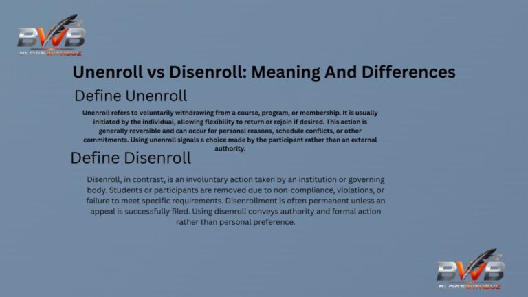 Unenroll vs Disenroll Meaning And Differences (3)