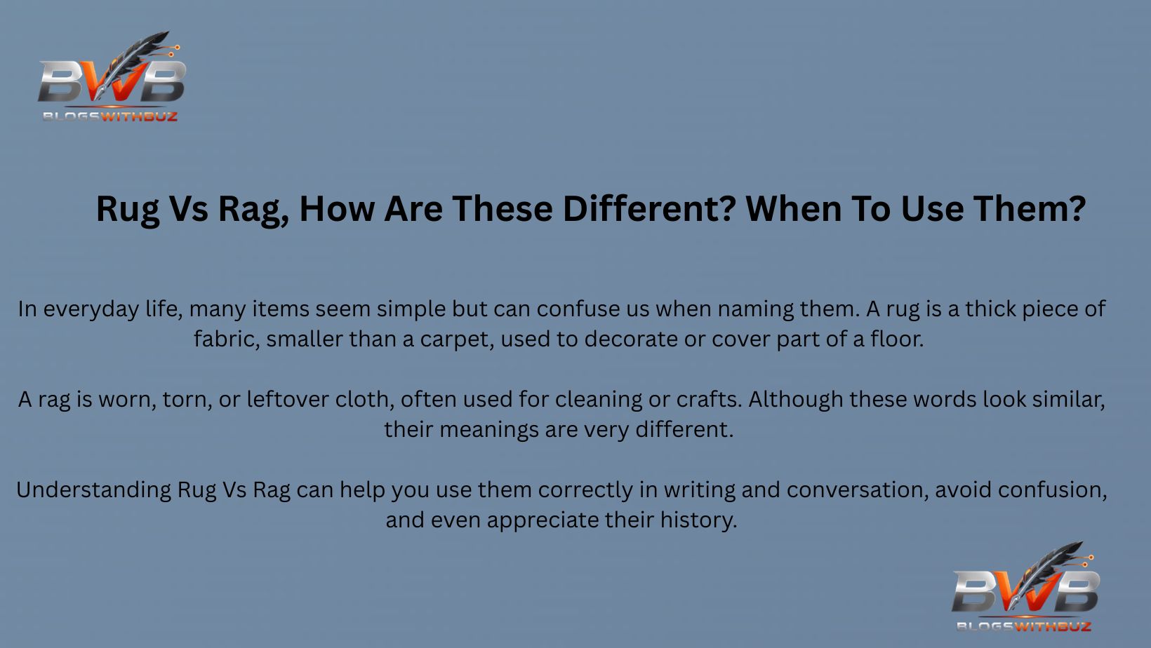 Rug Vs Rag, How Are These Different? When To Use Them?