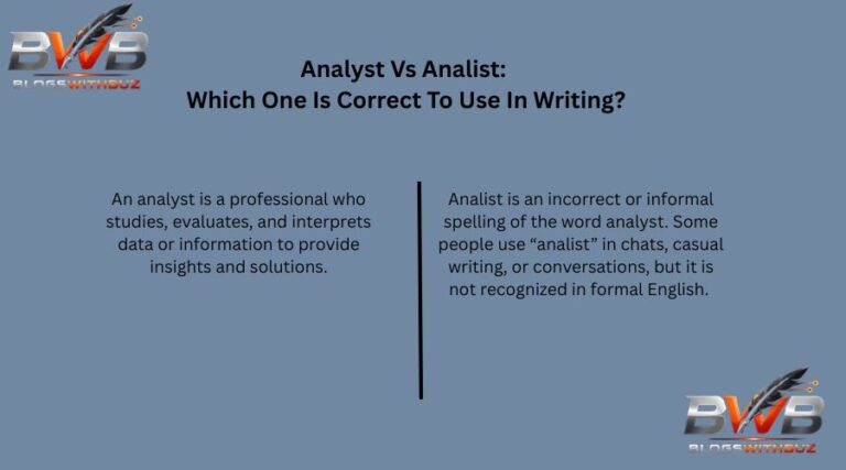 Analyst Vs Analist: Which One Is Correct To Use In Writing?