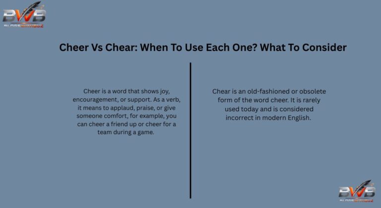 Cheer Vs Chear: When To Use Each One? What To Consider