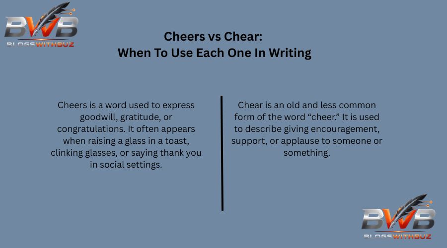 Cheers vs Chear: When To Use Each One In Writing