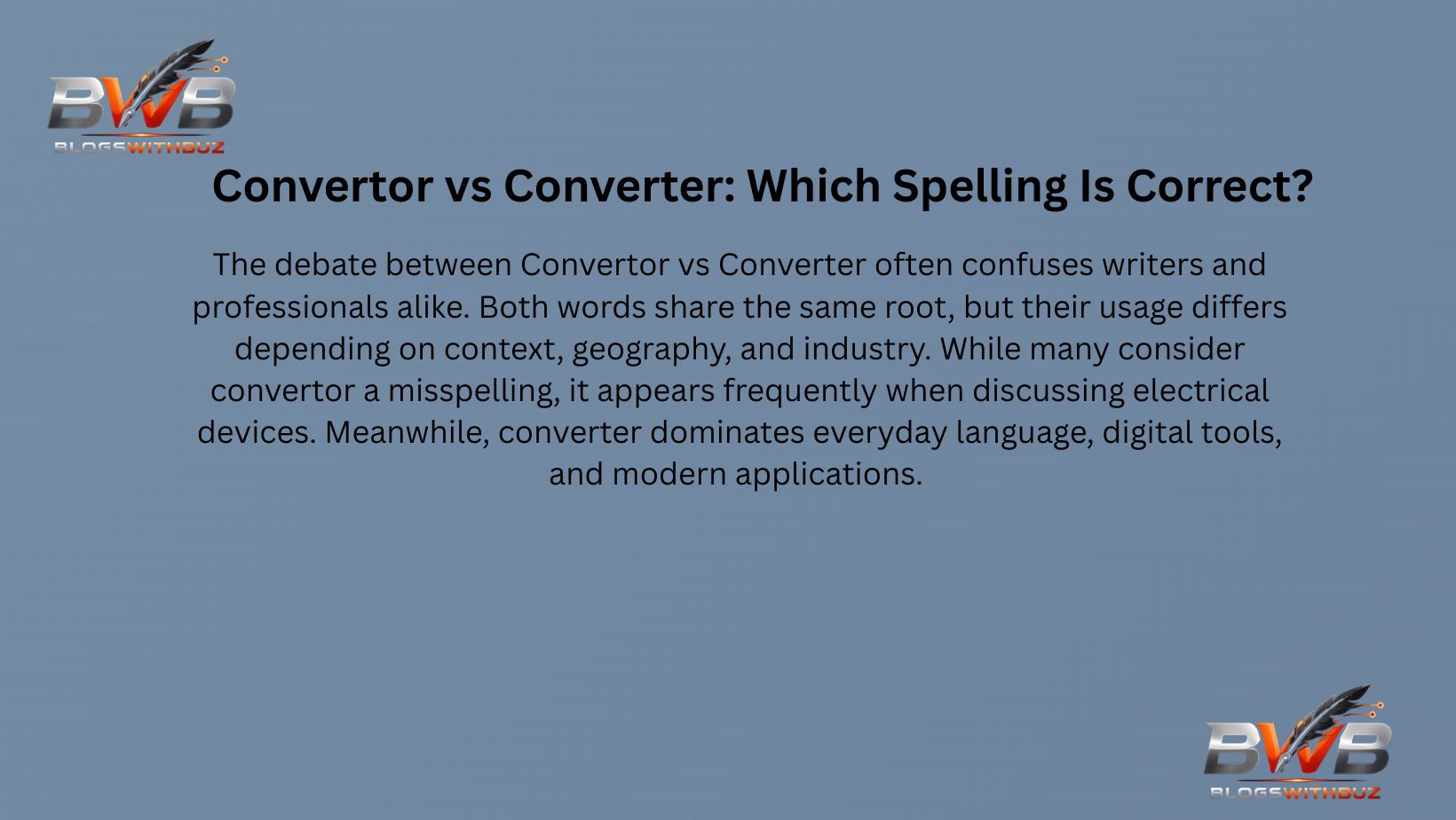 Convertor vs Converter: Which Spelling Is Correct?