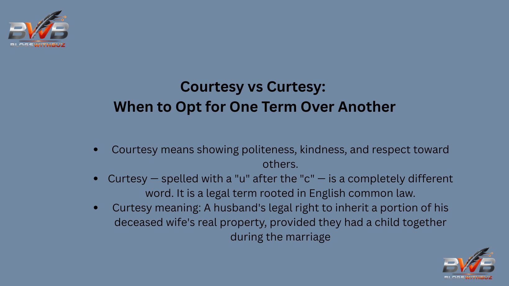 Courtesy vs Curtesy: When to Opt for One Term Over Another