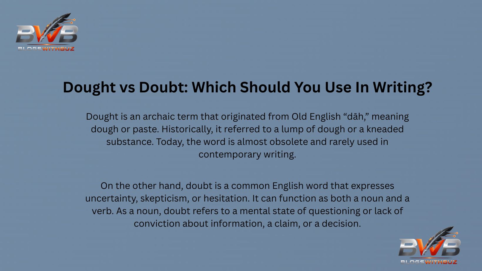 Dought vs Doubt: Which Should You Use In Writing?