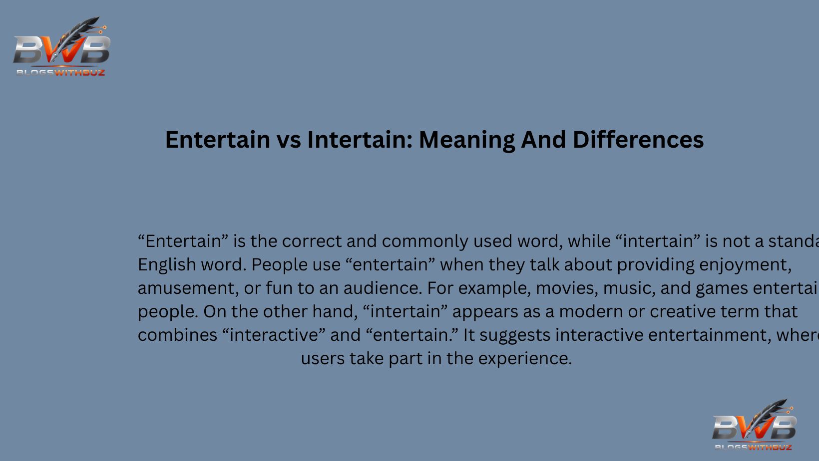 Entertain vs Intertain: Meaning And Differences