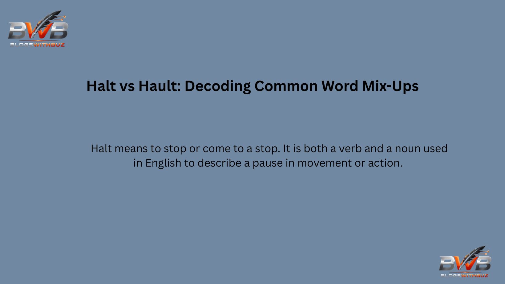 Halt vs Hault Decoding Common Word Mix-Ups