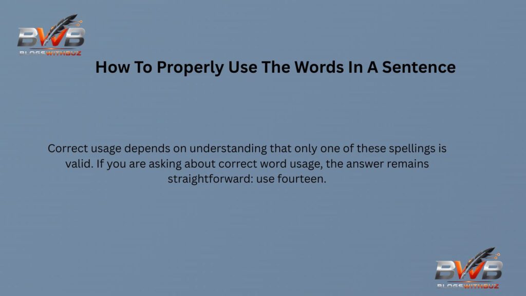 How To Properly Use The Words In A Sentence