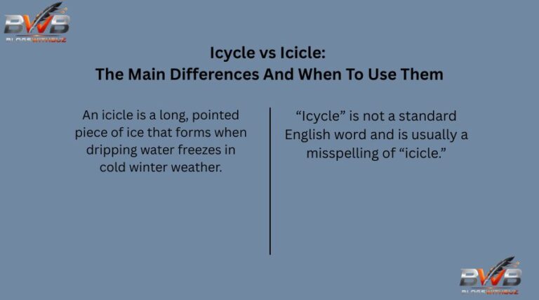Icycle vs Icicle: The Main Differences And When To Use Them