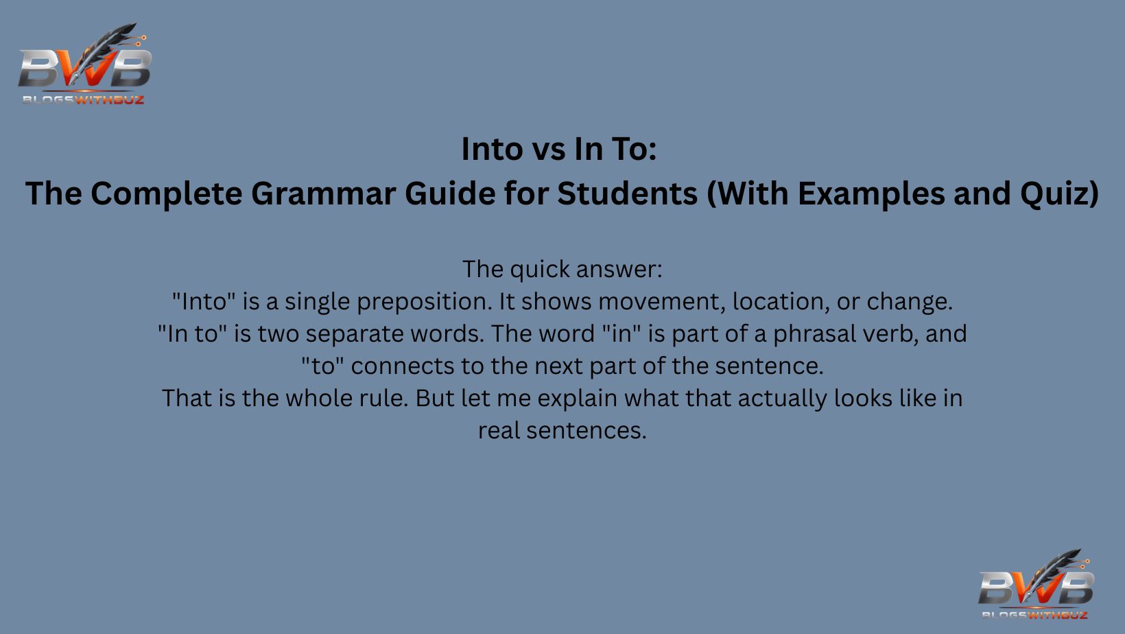 Into vs In To: The Complete Grammar Guide for Students (With Examples and Quiz)
