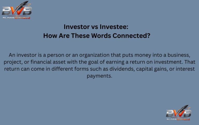 Investor vs Investee How Are These Words Connected (1)