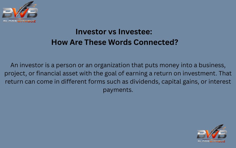 Investor vs Investee How Are These Words Connected (1)