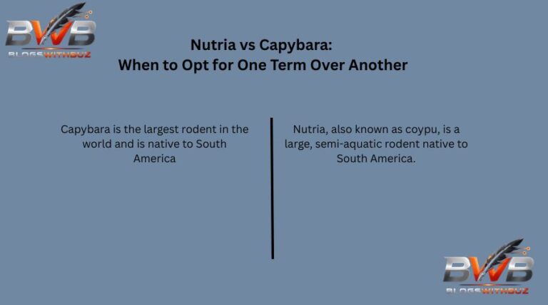Nutria vs Capybara: When to Opt for One Term Over Another