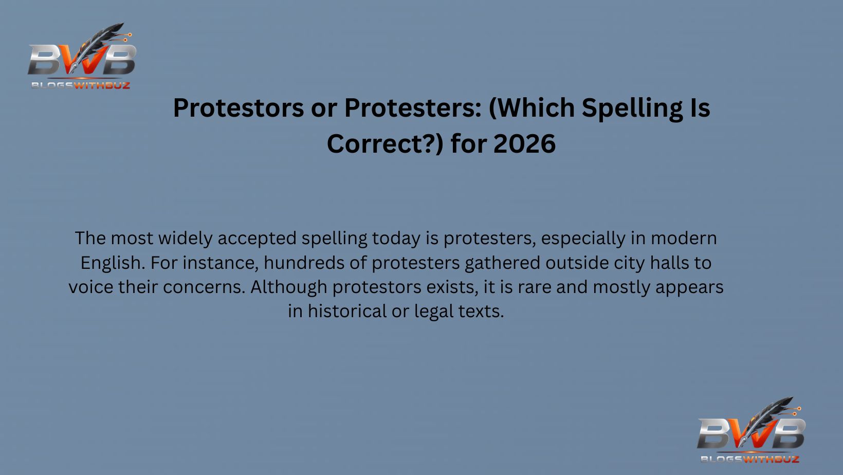 Protestors or Protesters: (Which Spelling Is Correct?) for 2026