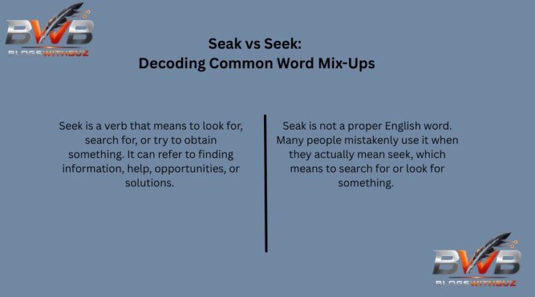 Seak vs Seek: Decoding Common Word Mix-Ups