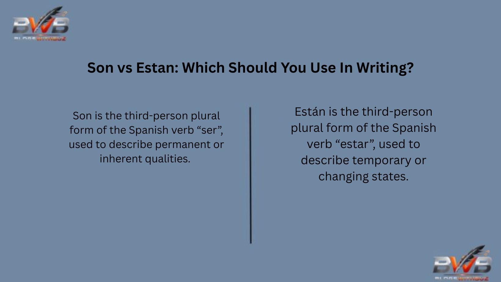 Son vs Estan: Which Should You Use In Writing?