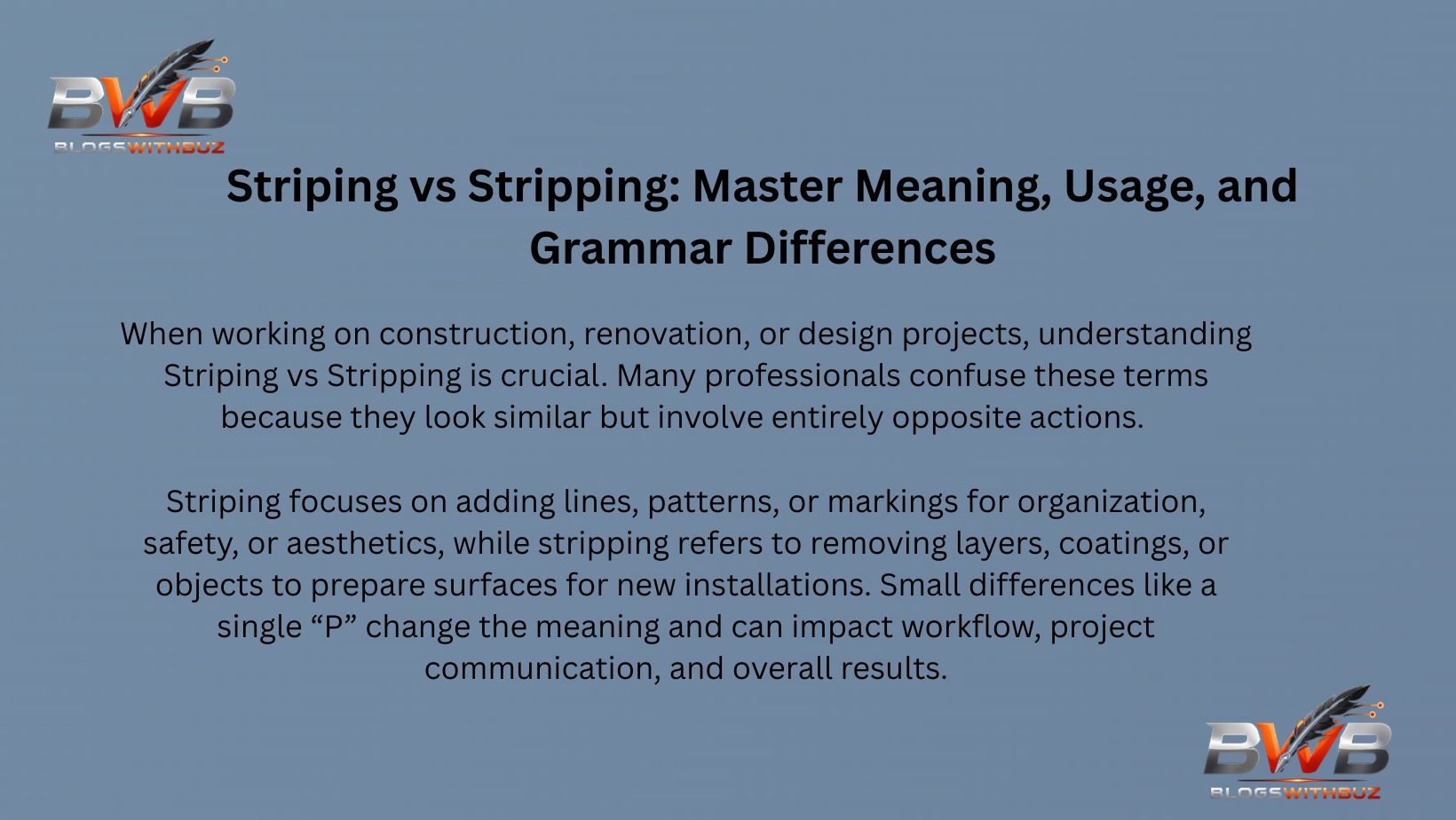 When working on construction, renovation, or design projects, understanding Striping vs Stripping is crucial. Many professionals confuse these terms because they look similar but involve entirely opposite actions. Striping focuses on adding lines, patterns, or markings for organization, safety, or aesthetics, while stripping refers to removing layers, coatings, or objects to prepare surfaces for new installations. Small differences like a single “P” change the meaning and can impact workflow, project communication, and overall results.