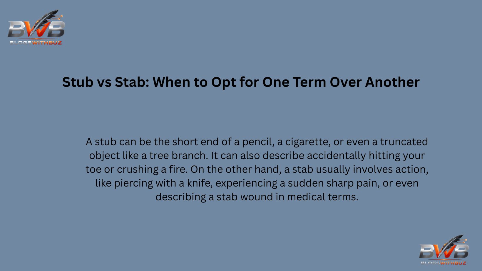 Stub vs Stab: When to Opt for One Term Over Another
