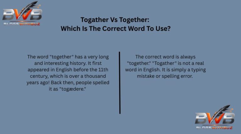Togather Vs Together: Which Is The Correct Word To Use?