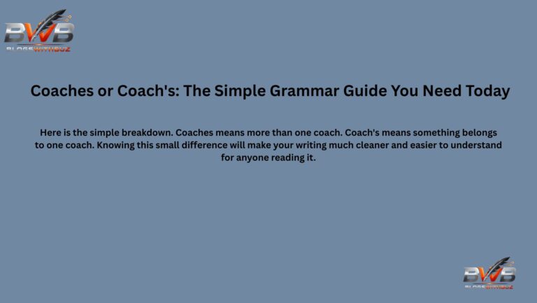 Coaches or Coach's: The Simple Grammar Guide You Need Today