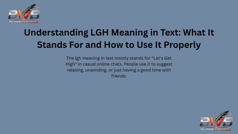 Understanding LGH Meaning in Text: What It Stands For and How to Use It Properly