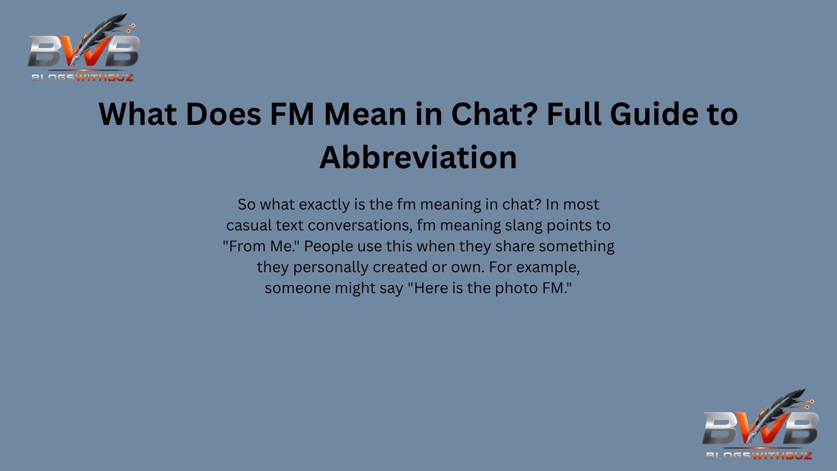So what exactly is the fm meaning in chat? In most casual text conversations, fm meaning slang points to "From Me." People use this when they share something they personally created or own. For example, someone might say "Here is the photo FM."