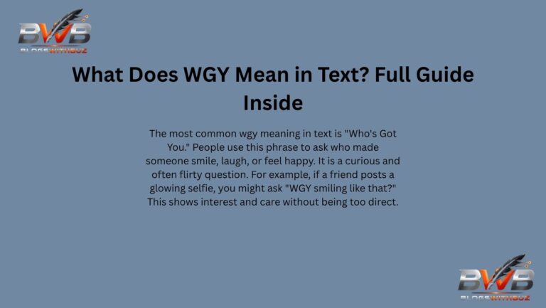 What Does WGY Mean in Text? Full Guide Inside