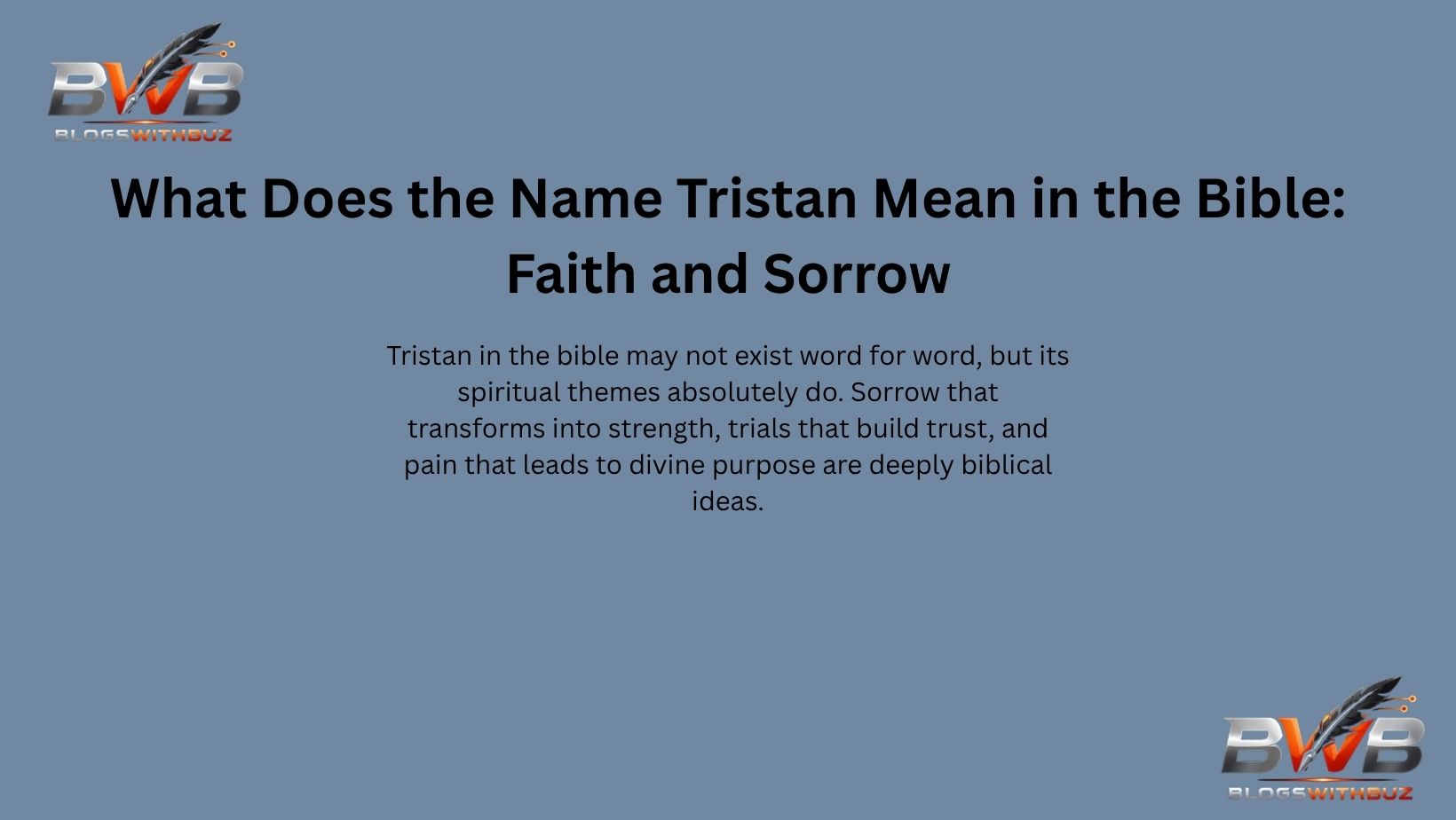 What Does the Name Tristan Mean in the Bible Faith and Sorrow